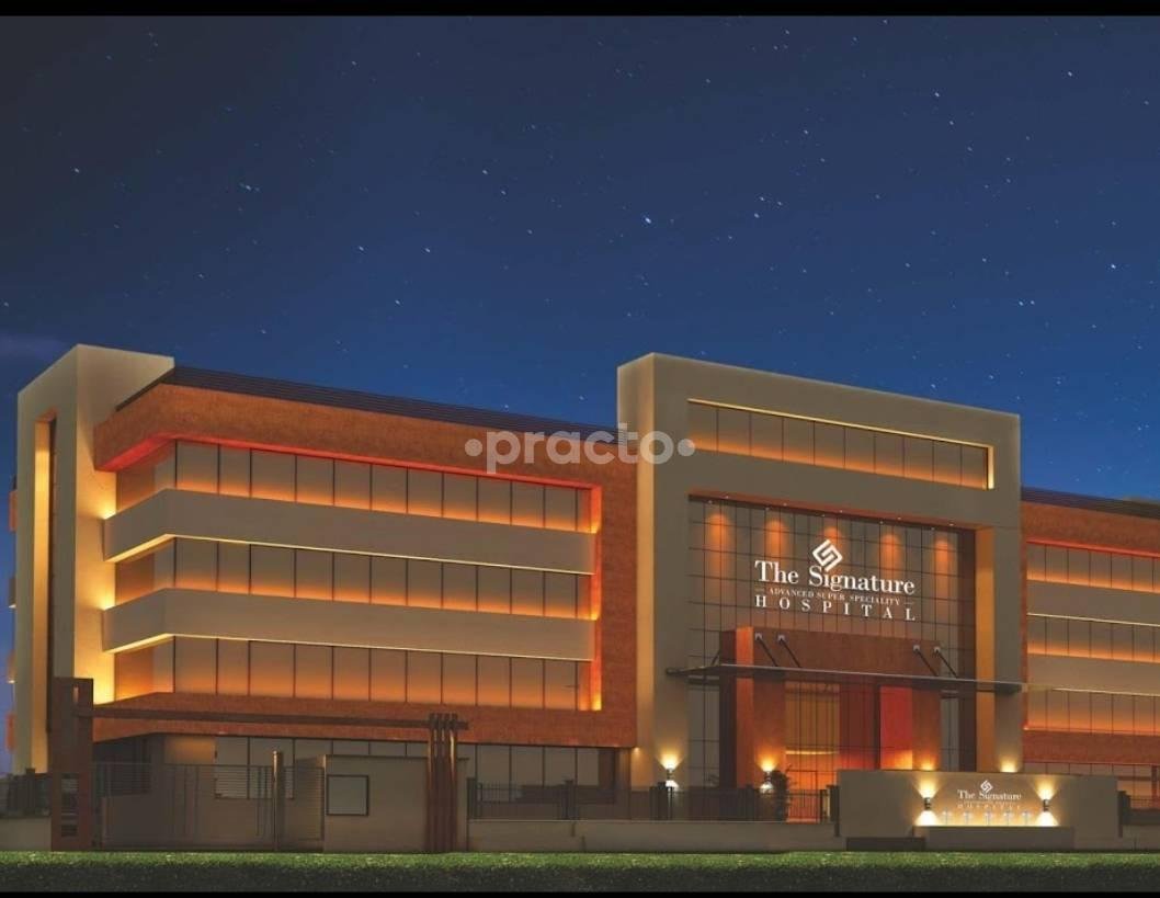 The Signature Advanced Super Speciality Hospital